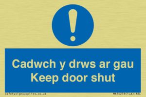 Cadwch y drws ar gau Keep door shut